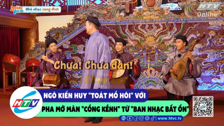 Xem Show CLIP HÀI Ngô Kiến Huy "toát mồ hôi" với pha mở màn "cồng kềnh" từ "ban nhạc bất ổn" HD Online.